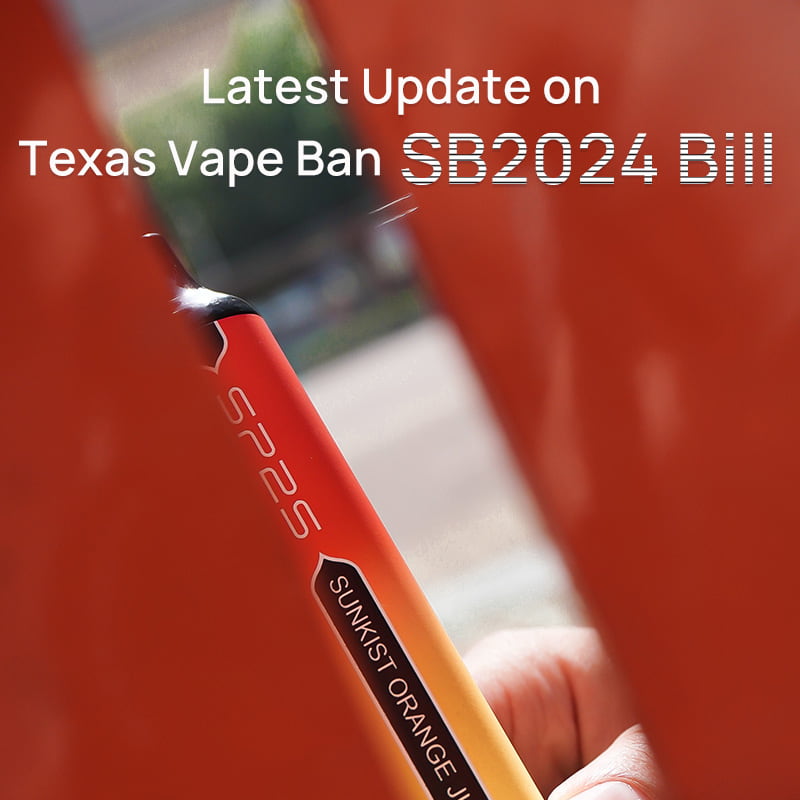 Latest Update on Texas Vape Ban (SB2024 Bill)
